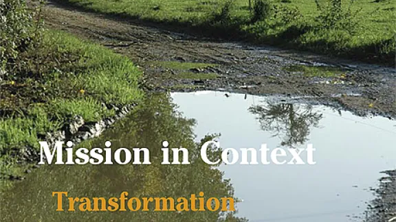 Mission in Context | Transformation, Reconciliation, Empowerment