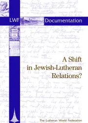 A Shift in Jewish-Lutheran Relations? (Documentation 48)